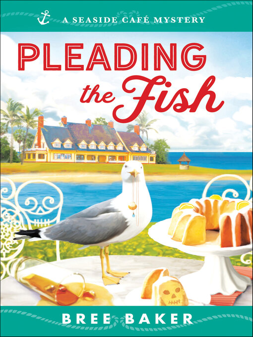 Title details for Pleading the Fish by Bree Baker - Available